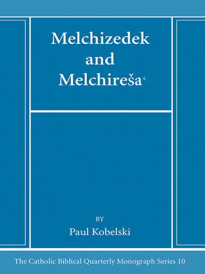 cover image of Melchizedek and Melchirešaᶜ